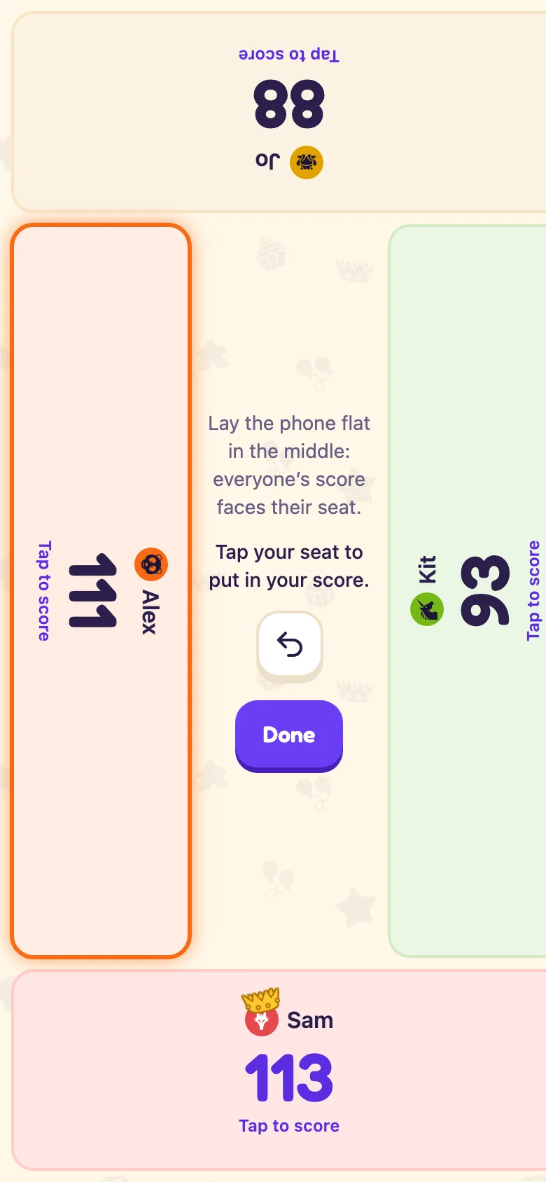 Table view: each player's score at the edge of the phone nearest them, turned to face them.